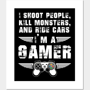 I'm A Gamer - Gamer Posters and Art